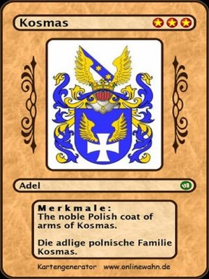 cover image of The noble Polish coat of arms of Kosmas. Die adlige polnische Familie Kosmas.